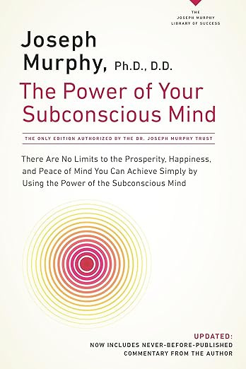 The Power of Your Subconscious Mind: There Are No Limits to the Prosperity, Happiness, and Peace ... | Amazon (US)