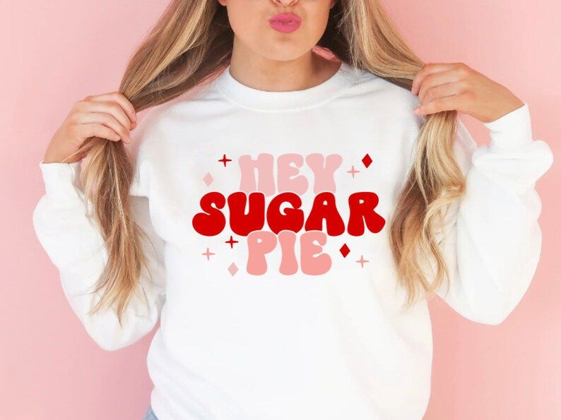 Funny Valentine's Day Shirt, Hey Sugar Pie Graphic Tee, Valentine's Shirt For Women, Valentines S... | Etsy (US)