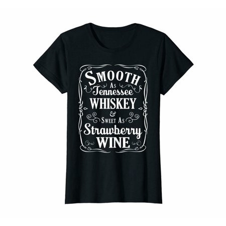 SFNEEWHO T Shirts Womens Smooth As Tennessee Whisky Sweet As Strawberry Wine Shirt Tee | Walmart (US)