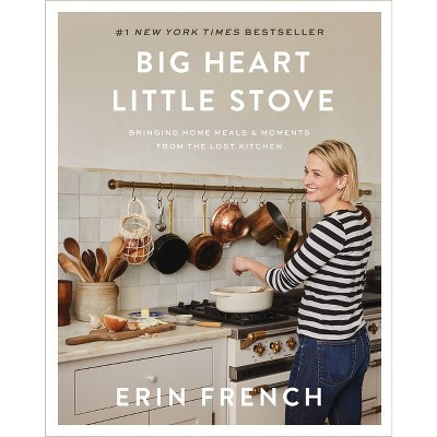 Big Heart Little Stove - by  Erin French (Hardcover) | Target