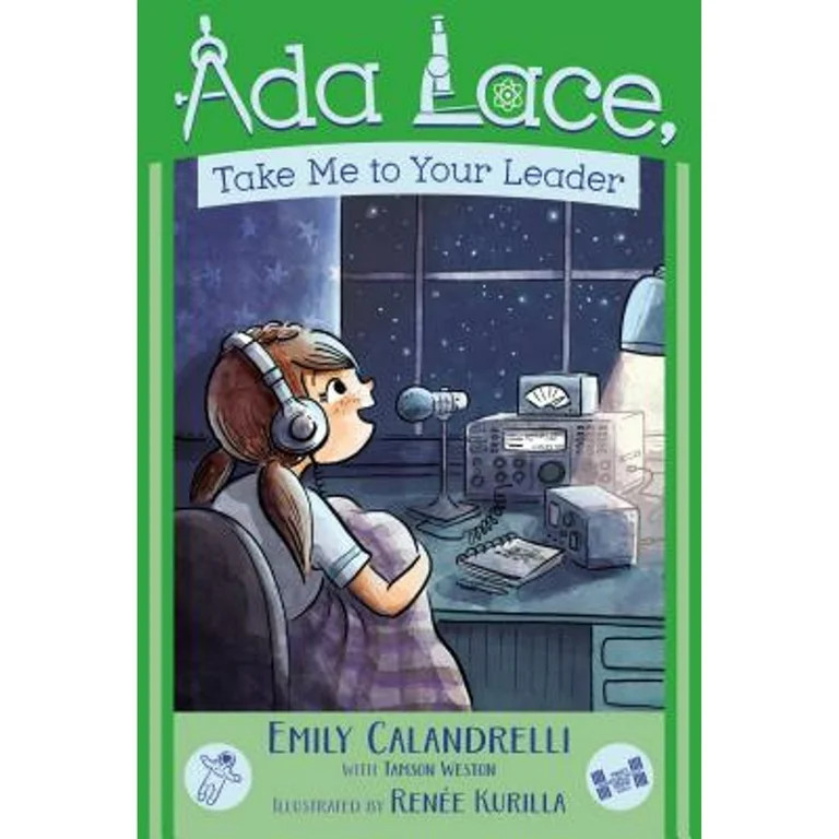 Pre-Owned ADA Lace, Take Me to Your Leader (Paperback 9781481486040) by Emily Calandrelli, Tamson... | Walmart (US)