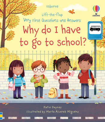 Very First Questions and Answers Why do I have to go to school? An Emp | Persnickety