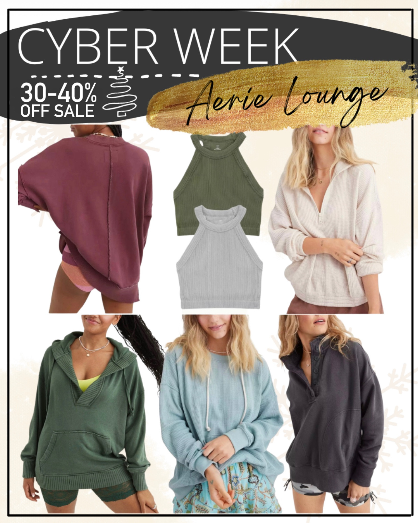 Aerie cyber week and Black Friday sale

Oversized sweatshirt, Bralette, aerie 

#LTKsalealert #LTKunder50

#LTKGiftGuide #LTKCyberweek #LTKSeasonal