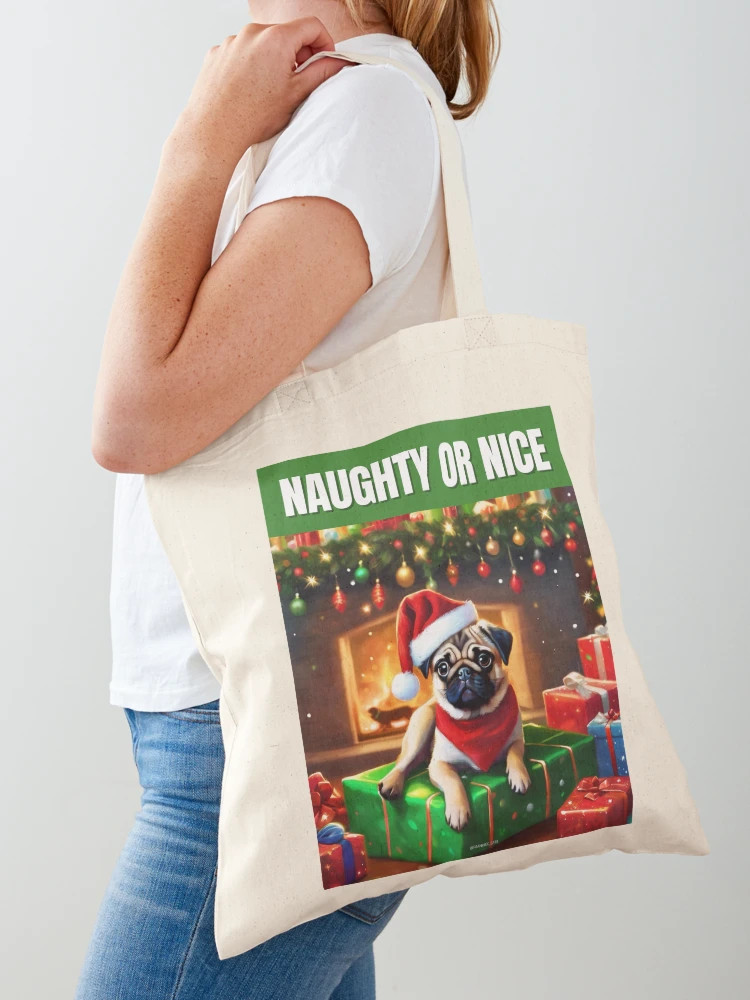Christmas Fawn Pug - Naughty or Nice Tote Bag | Redbubble (US)