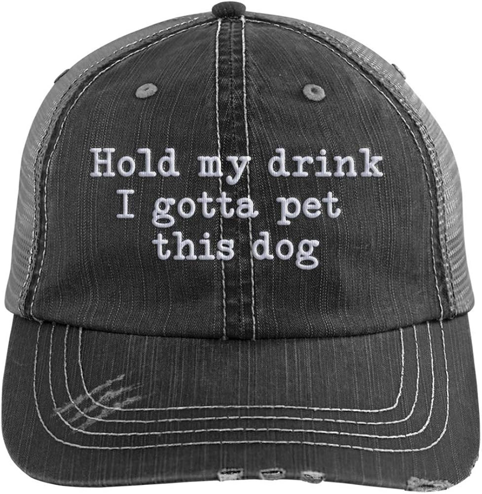 Hold My Drink I Gotta Pet This Dog Embroidered Distressed Trucker Cap | Amazon (US)