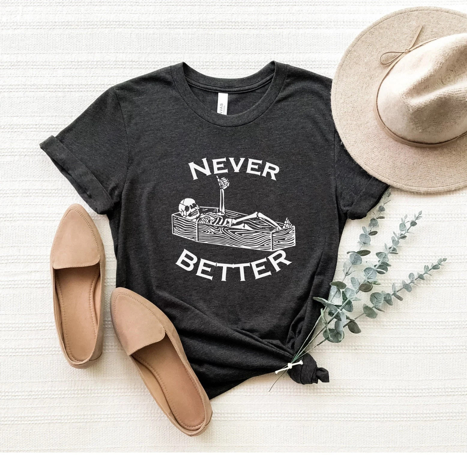 Never Better Shirt, Never Better Skeleton T-Shirt, Funny Skeleton Shirts, Funny Mom Shirts, Halloween Shirts, Halloween Sarcastic Shirt | Etsy (Global)