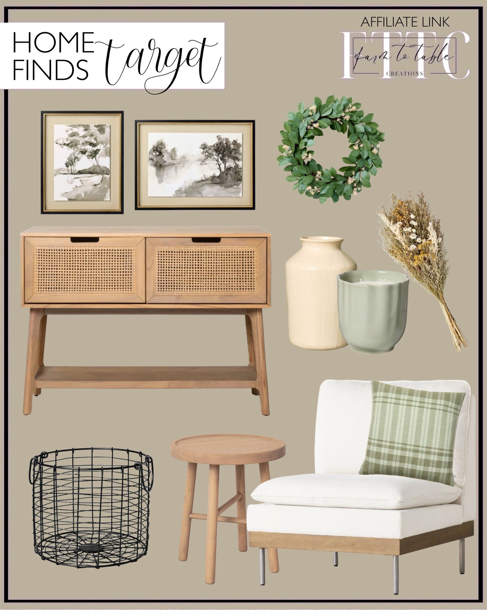 Target Home Finds. Follow @farmtotablecreations on Instagram for more inspiration.

Corduroy Modular Sofa Middle Section - Cream - Hearth & Hand
Wood & Cane Console. Shaker accent table. Preserved spring grass and flower stems. Washed landscape framed artwork.Faux wreath. Plaid square throw pillow.  Textured vase. Scalloped ceramic jar candle. Round wire storage basket. 

Coffee Table |  Bedroom Finds | Neutral Stems | Spring Stems | Bookshelf Decor | Bedroom Space | Cozy Corner | Bathroom | Curated Entryway | Spring  Decor | End of Year Clearance | Trending Decor | Viral Decor | Amazon Holiday | Bedroom corner | Coffee Table Decor | Neutral Decor | Fall Stem Sale | Target Finds | Skinny Bench | Bedroom | Living Room | Breakfast Nook | Amazon Home | Target Sale | Loloi Rugs | Magnolia Home | console table | console table styling | faux stems | entryway space | front porch decor | neutral decor | entryway decor | cozy home | affordable decor |  home decor | home inspiration | console styling | entryway rug | cozy moody home | moody home decor | neutral home | bathroom decor | living room | spring decor | Hearth & Hand | Studio McGee




#LTKHome #LTKStyleTip #LTKFindsUnder50