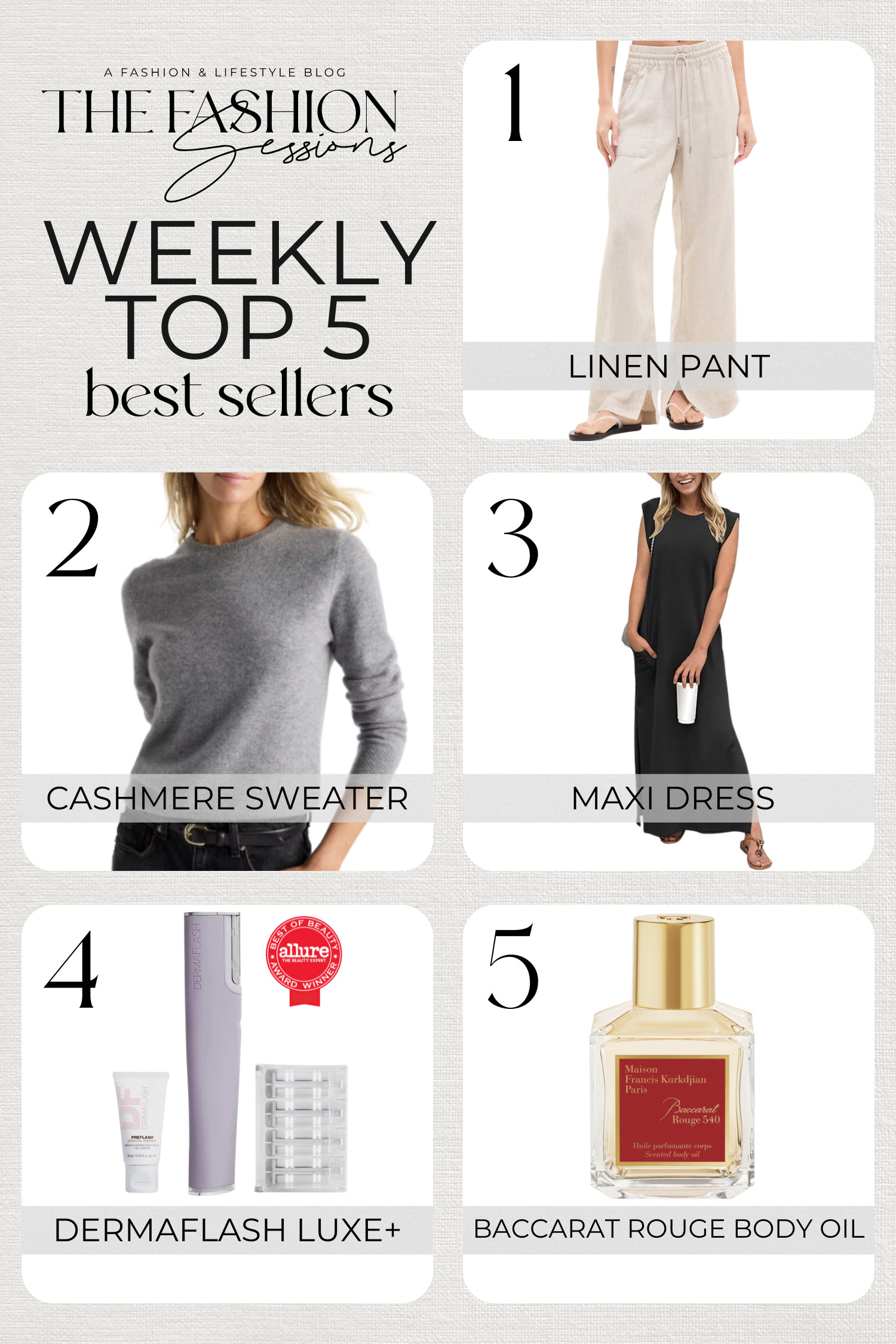 Proof that good taste is a group effort 😉 Here are last week's 5 best sellers!

1. Athleta Retreat Linen High Rise Wide Leg Pant.
2. Quince Mongolian Cashmere Crewneck Sweater.
3. Grecerelle Long Maxi Vacation Dress w/ Pockets.
4. Dermaflash Luxe+ Sonic Dermaplaning + Peach Fuzz Removal (use code fashionsessions).
5. Baccarat Rouge 540 Body Oil.
winter outfit | skin care | vacation outfit | spring outfit | casual outfit 

 #LTKOver40 #LTKSaleAlert