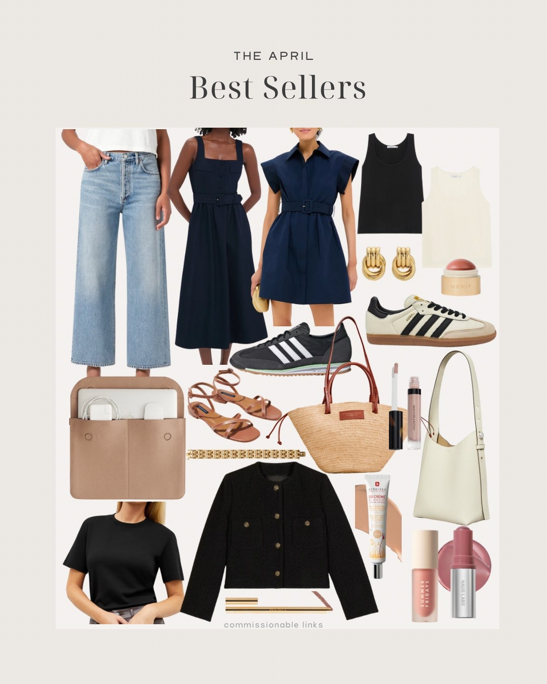 April bestsellers!
Summer dresses from Tuckernuck 
Washable silk tanks
Adidas sneakers
Heaven mayhem earrings
Clean beauty
Tweed jacket
Tshirt
Laptop case
Lip liner
Basket bag
Wide leg jeans fit tts
Summer sandals 

#LTKSeasonal