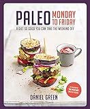 Paleo Monday to Friday: A Diet So Good You Can Take the Weekend Off | Amazon (US)
