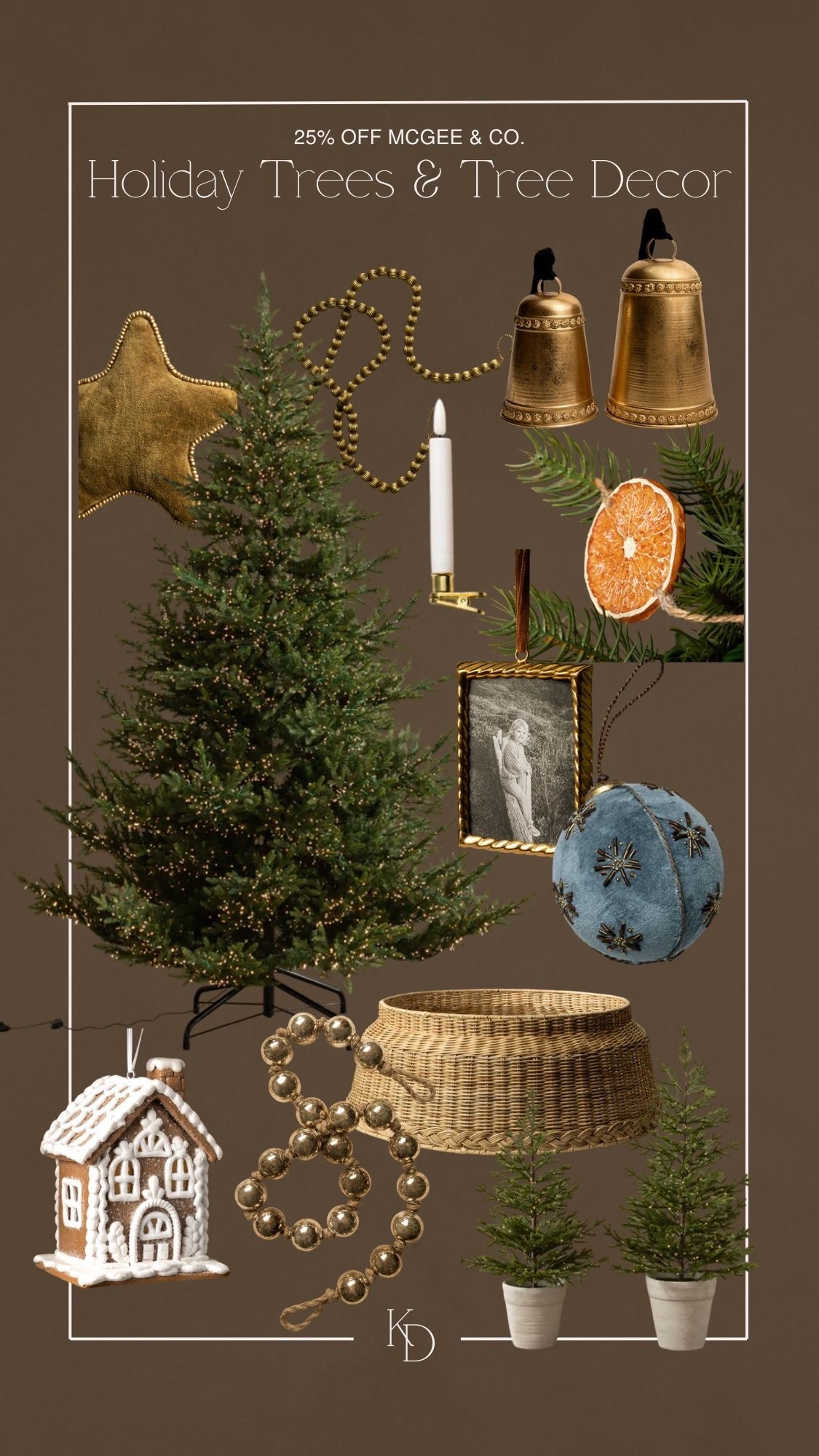 McGee & Co. 25% off Holiday Trees and Tree Decor 

holiday ornaments, Christmas ornaments, holiday sale, Christmas decor sale, holiday finds, Christmas tree, mini Christmas tree

#christmasornaments #christmastree
#christmassale #holidaydecor #ornament #treeskirt #minichristmastree #classicchristmasdecor #treedecorations #holidaysale #studiomcgee #shaemcgee #mcgeeandco #gingerbreadhouse #beadgarland #driedoranges 

#LTKSeasonal #LTKSaleAlert #LTKHoliday