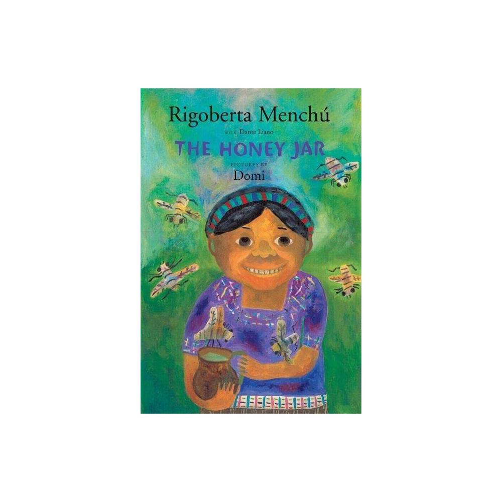 The Honey Jar - by Rigoberta Mench? (Hardcover) | Target
