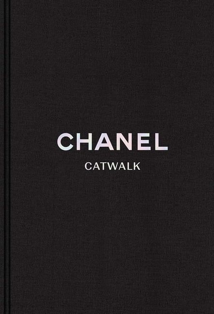 Catwalk: Chanel : The Complete Collections (Hardcover) | Walmart (US)