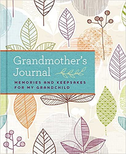 Grandmother's Journal: Memories and Keepsakes for My Grandchild



Hardcover – Illustrated, Apr... | Amazon (US)