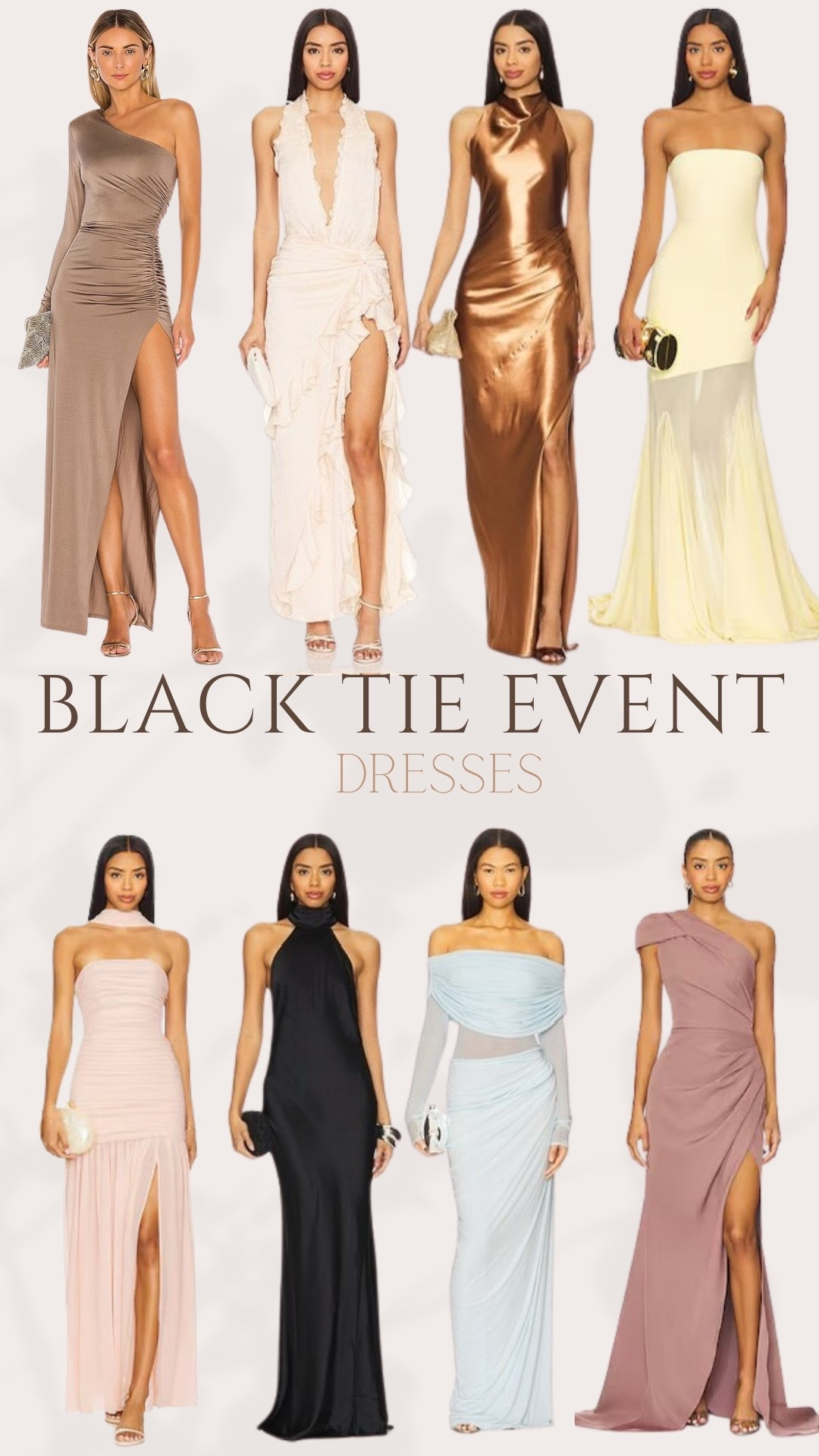 Black Tie Events dresses from Revolve 

#revolve #dress #wedding #blacktie

#LTKNYFW #LTKStyleTip #LTKWedding