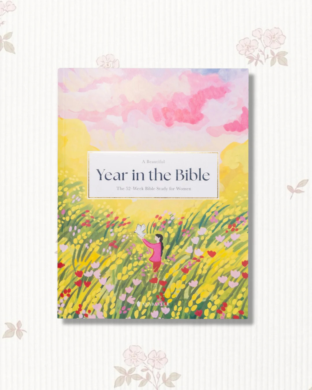 A Beautiful Year in the Bible: the 52-Week Bible Study For Women | Shop Fruitful Co.