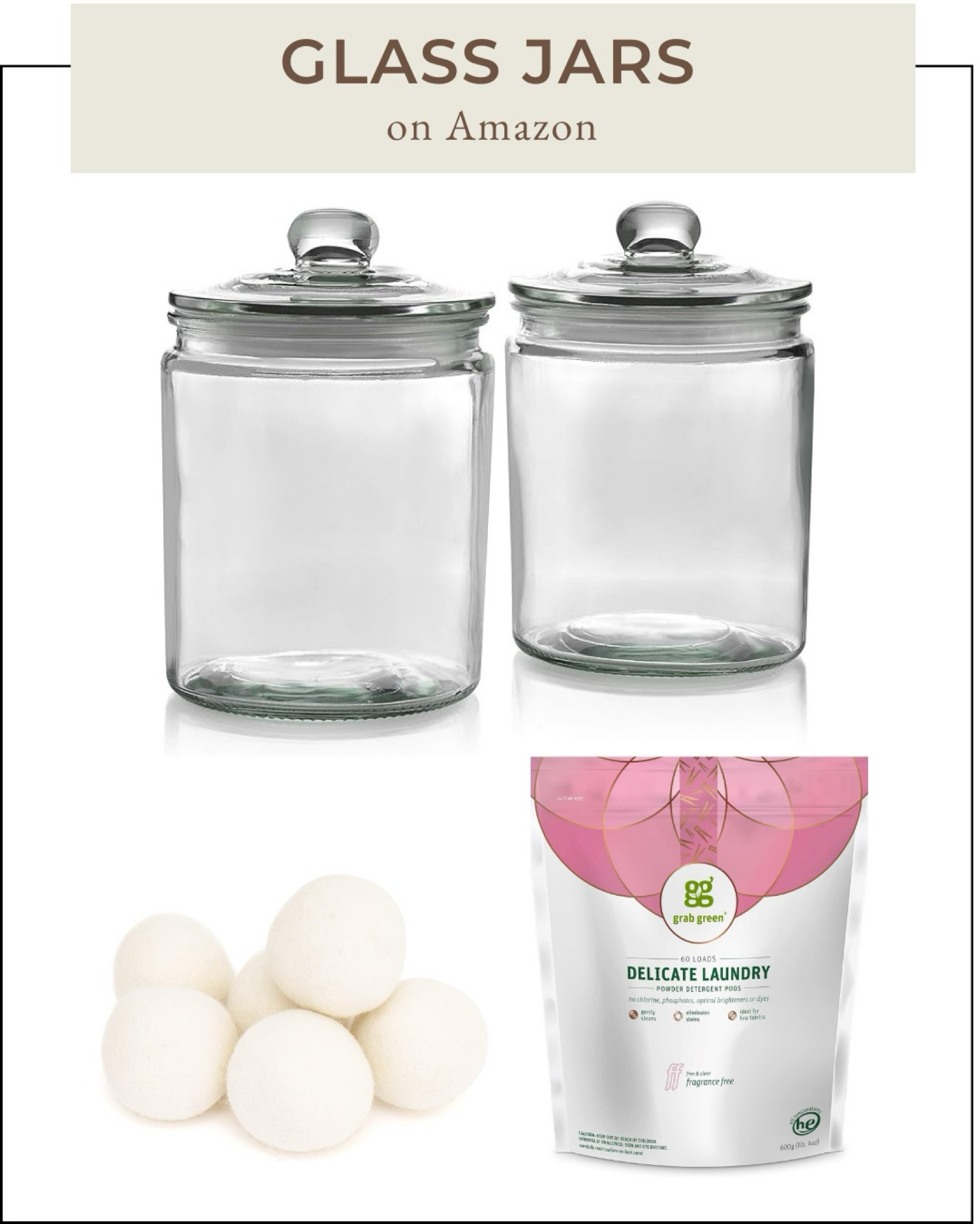 Glass jars
Laundry detergent pods
Wool dryer balls

#LTKhome #LTKfindsunder100