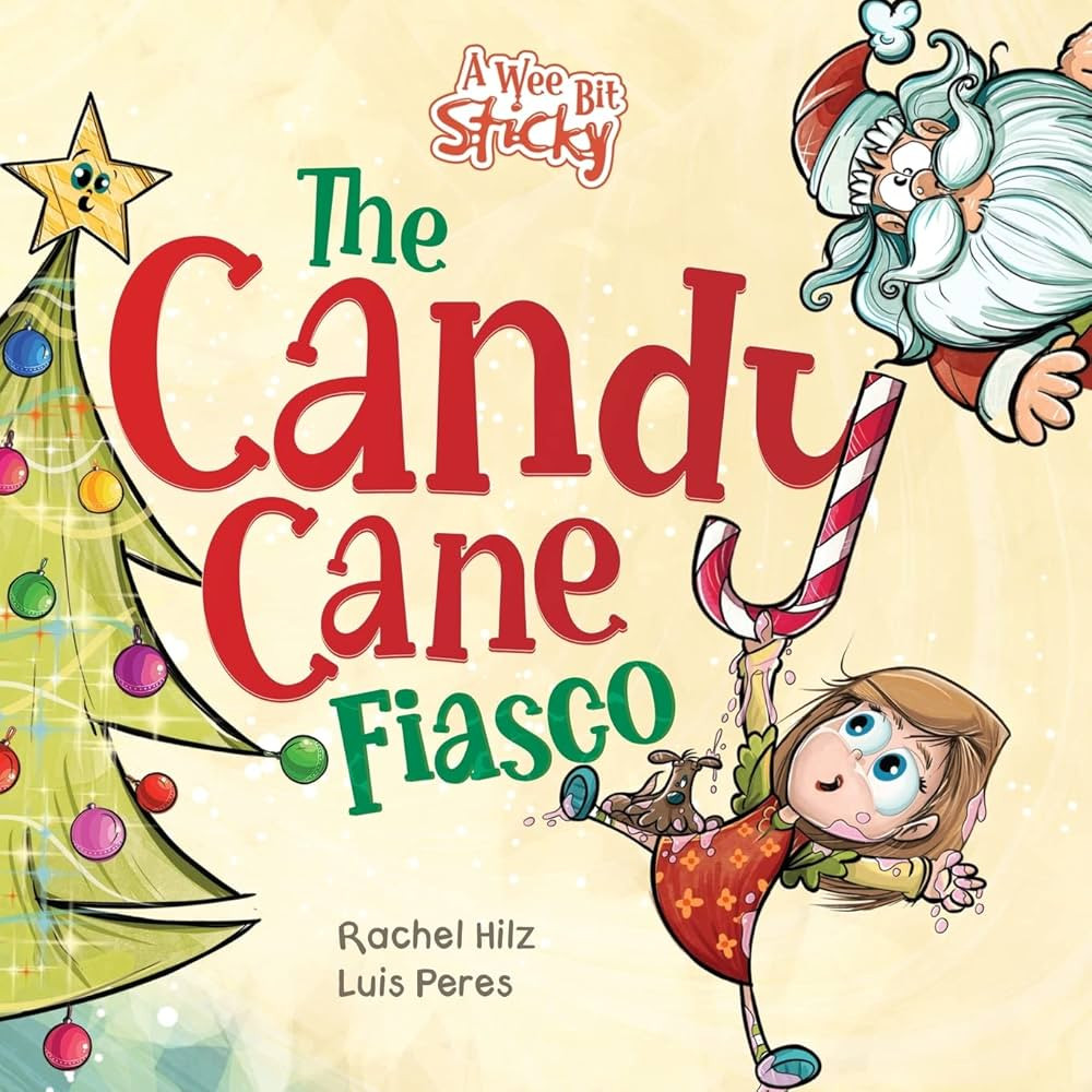 The Candy Cane Fiasco: A Christmas Storybook Filled with Humor and Fun (A Wee Bit Sticky) | Amazon (US)