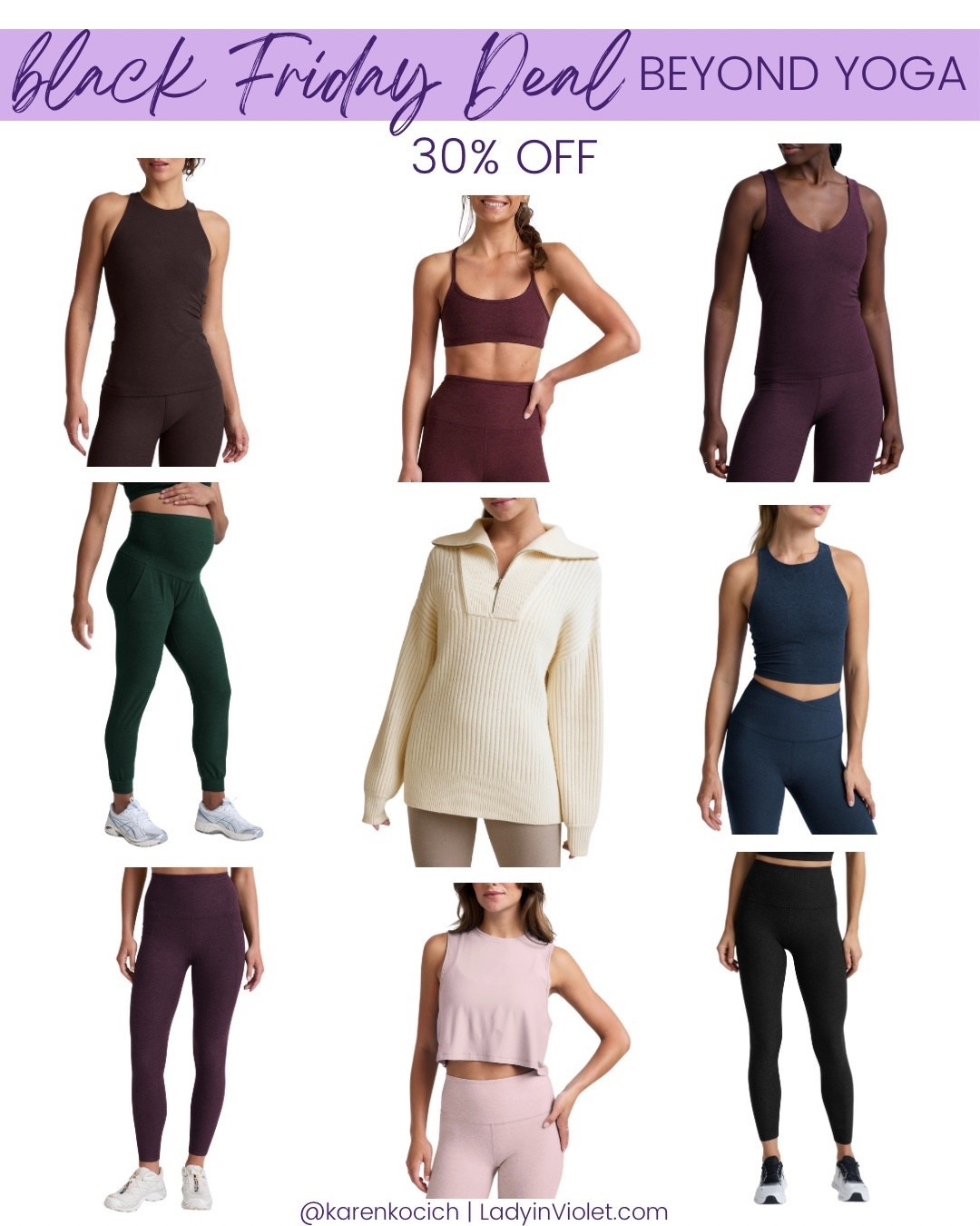 Beyond Yoga Black Friday 30% Off Sale – My Gym Clothes + Maternity Favorites

The Beyond Yoga Black Friday sale is here and everything is 30% off, so I rounded up my top picks for everyday comfort, workouts, and maternity staples. If you’re shopping for new leggings, soft sweaters, or elevated gym clothes, these are the pieces worth grabbing.

• Leggings – their classic soft leggings + leggings with pockets are all 30% off
• Maternity joggers – the comfiest maternity joggers for lounging, errands, and travel
• Workout tanks – buttery soft workout tanks perfect for layering
• Sports bras – supportive sports bra options for everyday and the gym
• Sweaters – cozy Beyond Yoga sweaters that pair with leggings for fall + winter
• Gym clothes – mixing and matching my favorite Beyond Yoga gym clothes sets

Linked everything in my LTK under Beyond Yoga Black Friday deals so you can shop all the best styles while they’re still 30% off!

#LTKBump #LTKCyberWeek #LTKActive