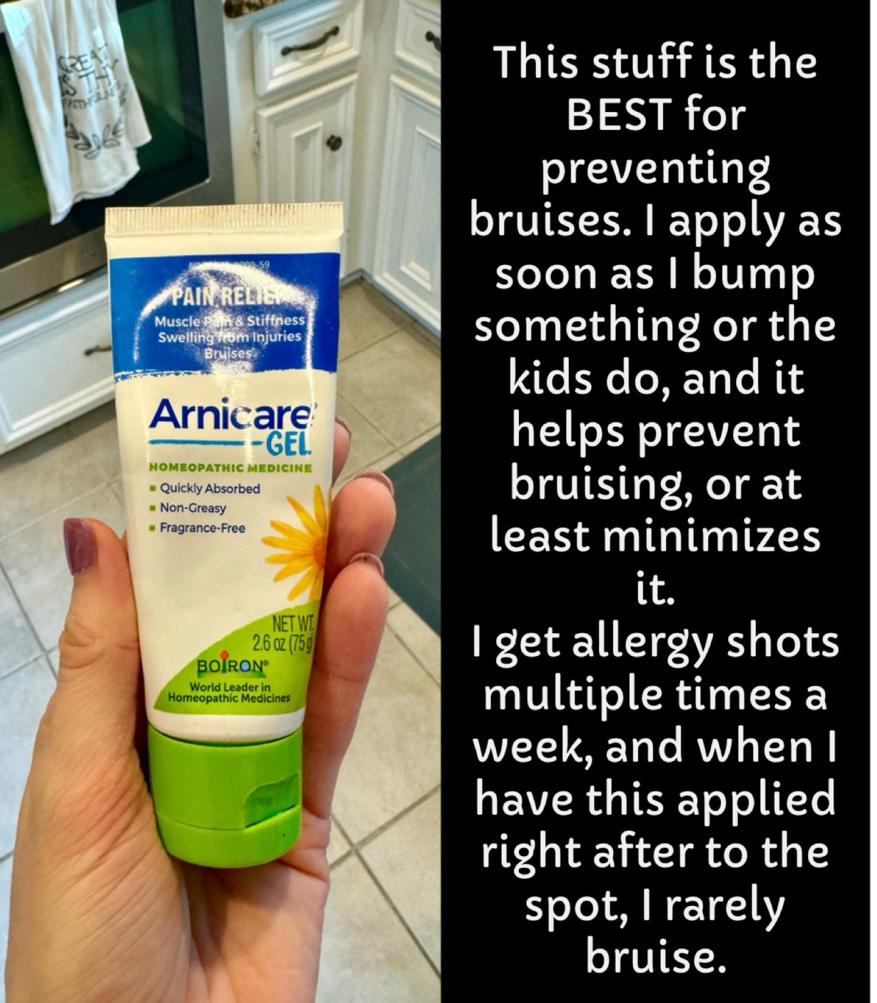 Bruise prevention
Apply immediately to bumps or after shots, and it prevents or at least minimizes bruising 

Doesn't sting or leave stickiness/greasiness

Homeopathic remedy
First aid kit
Sports mom 
