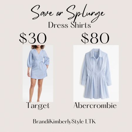 Save or splurge!  Two cute dress shirts from places I love to shop  Save money with Target’s Dress shirt or splurge with Abercrombie!! Perfect for spring or summer 💛
Target shopping, summer style, spring dresses   
 BrandiKimberlyStyle 

#LTKSeasonal #LTKstyletip