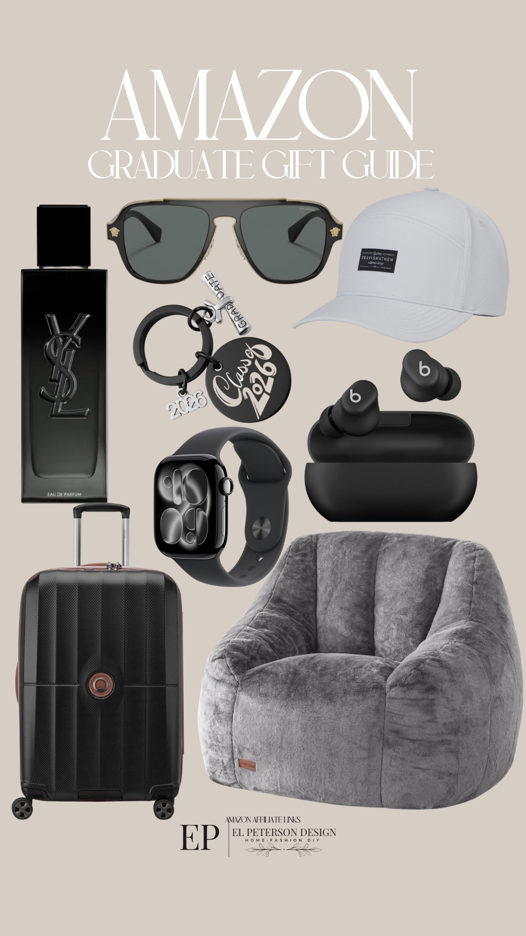 Amazon
Gift guide for graduate
Sunglasses
Bean bag
Earbuds
Suitcase
Watch
Cologne
Keychain 
Cap