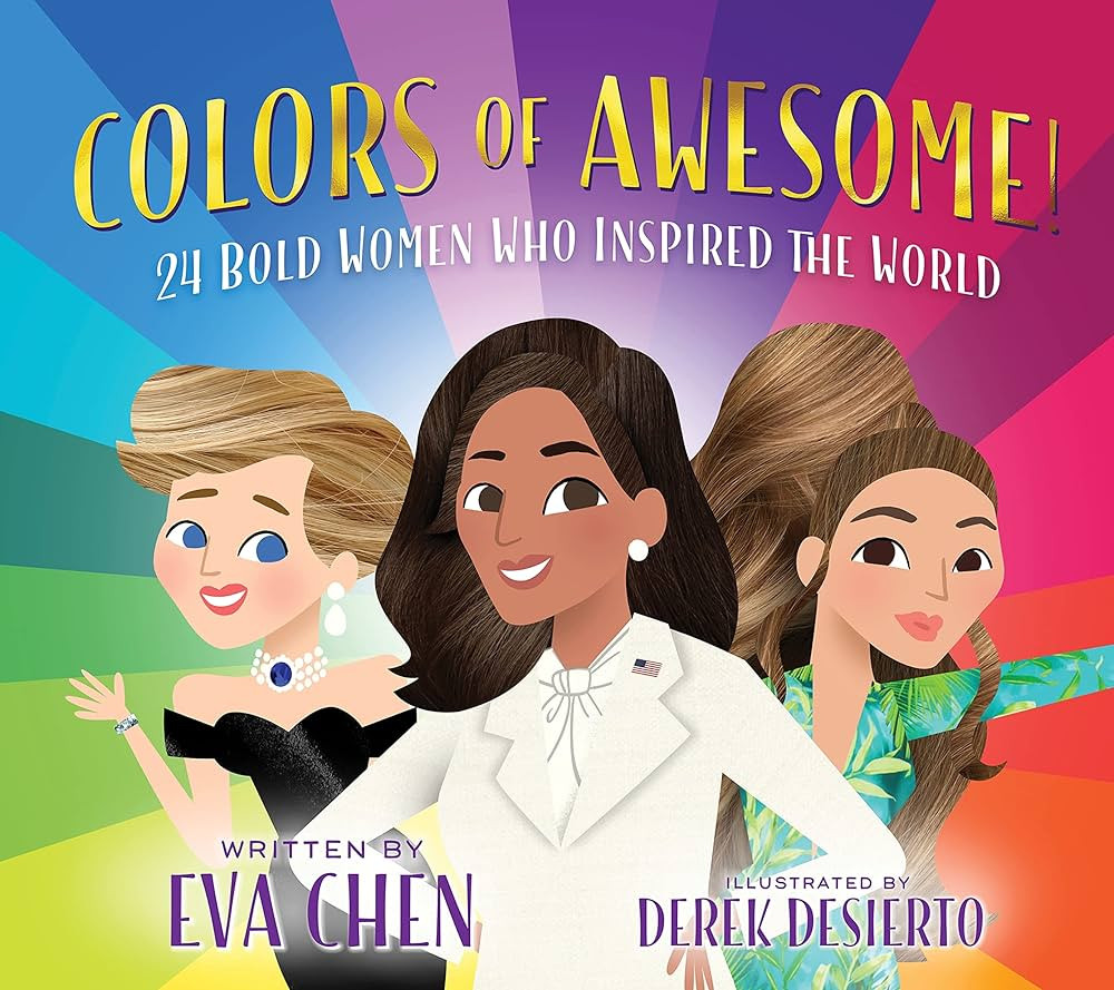 Colors of Awesome!: 24 Bold Women Who Inspired the World | Amazon (US)