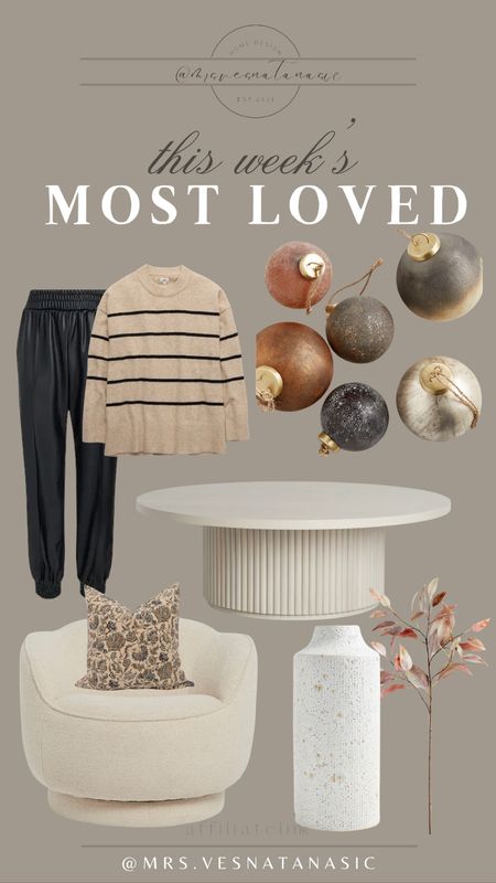 This week’s most loved home & style finds! 

Coffee table, accent chair, throw pillow, leather pants, sweater, ornaments, holiday, Christmas, fall decor, Holidays, seasonal, bedroom, sweater, holiday decor, 

#LTKmidsize #LTKSeasonal #LTKHoliday