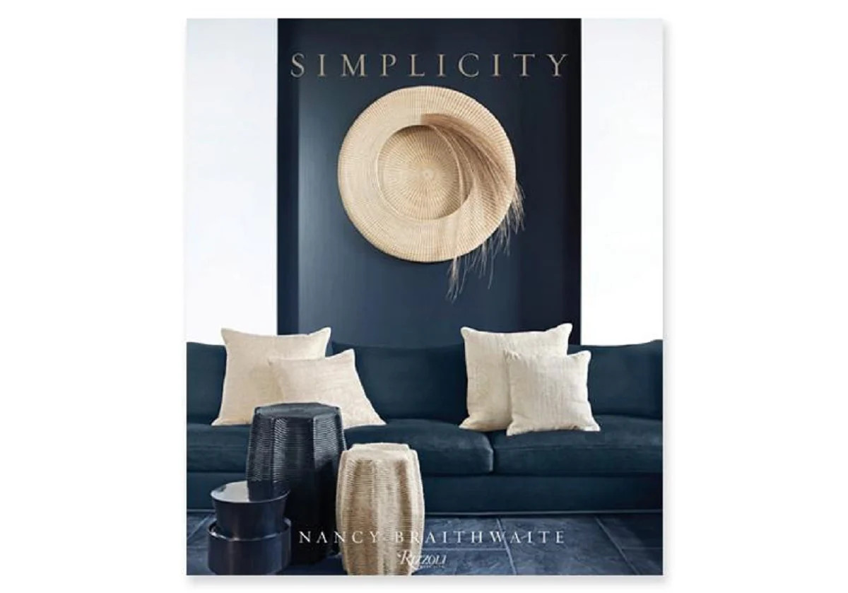 NANCY BRAITHWAITE: SIMPLICITY | Alice Lane Home Collection