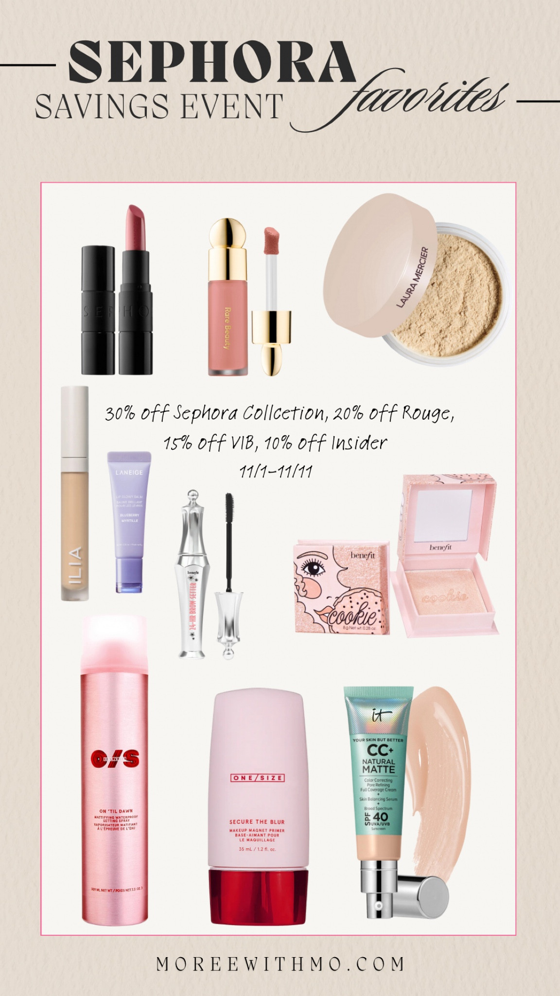 Sephora Sale Favorites! 

Beauty 
Makeup 
Sephora 
Sephora Savings Event 
Moreewithmo 

#LTKFindsUnder100 #LTKHoliday #LTKBeauty