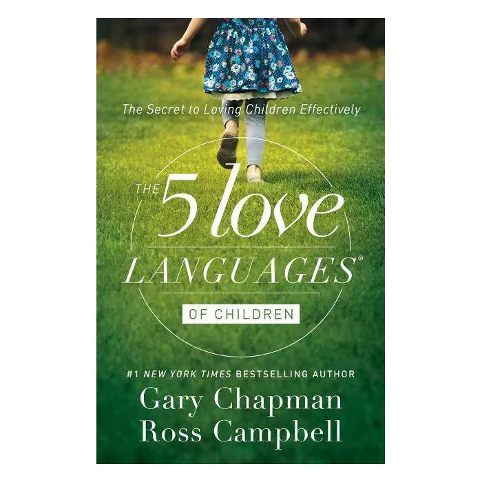 The 5 Love Languages of Children - by  Gary Chapman & Ross Campbell (Paperback) | Target