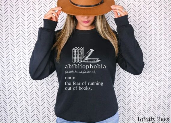 Abibliophobia Sweatshirt, Book Lover Gift, Book Lovers Hoodie, Book Lover Shirt, Librarian Gift, ... | Etsy (CAD)