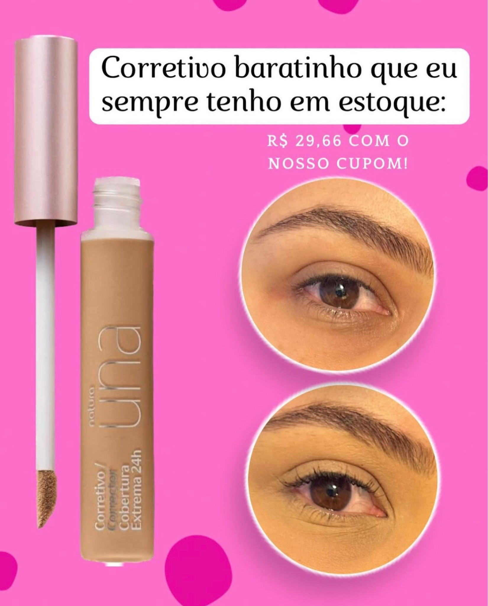 Corretivo baratinho que é o meu favorito e sempre tenho em estoque 💕

✨Sobre o corretivo natura UNA: Ele disfarça sinais de cansaço e neutraliza imperfeições. Sua fórmula livre de óleos, contém vitamina E e é resistente à agua e ao suor, proporcionando um efeito matte de alta cobertura por até 24h! E é um produto vegano 🌱 

✨Esse é o corretivo que eu mais uso no dia a dia, ele deixa um acabamento super natural e confortável. Gosto de usá-lo junto com o protetor solar, não acumula nas linhas, a durabilidade é ótima e a cobertura também. Ele fica intacto o dia todo, mesmo depois de ir à academia. 

E o melhor de tudo: o preço dele!! 

🔥Ele está R$ 49,90, se for sua primeira compra tem 15% OFF + frete grátis com o cupom: PRIMEIRACOMPRA

👉🏼Ele faz parte do desconto progressivo, comprando 3 unidades você ganha 40% off!!

✨selecione a consultora: PRECIM DE BANANA antes de finalizar sua compra! 

Já usou esse corretivo?

#LTKbeauty