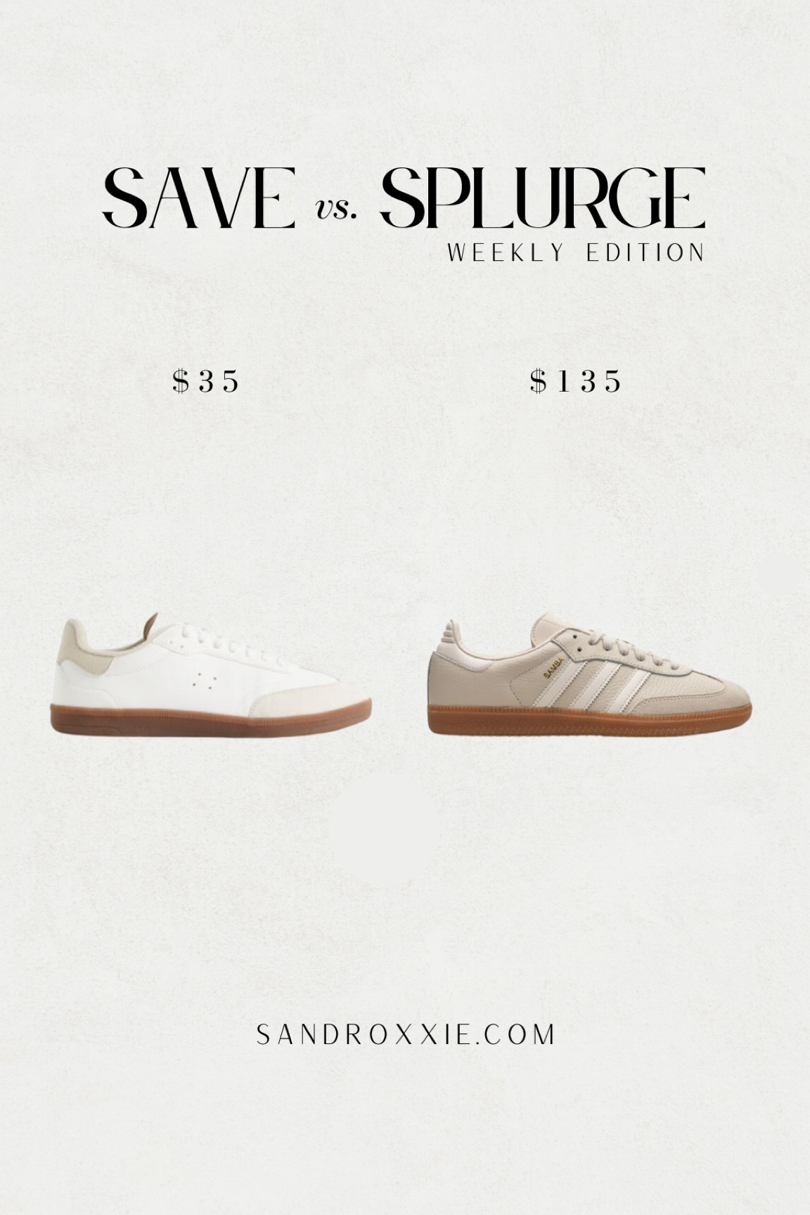 Save vs. splurge — sambas 

xo, Sandroxxie by Sandra
www.sandroxxie.com | #sandroxxie

save or splurge, same vibe for less


#LTKstyletip #LTKfindsunder50 #LTKshoecrush
