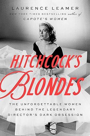 Hitchcock's Blondes: The Unforgettable Women Behind the Legendary Director's Dark Obsession | Amazon (US)