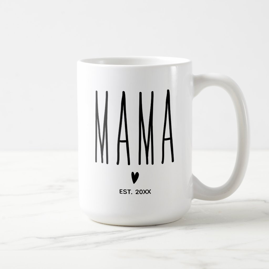 Mama New Mom Coffee Mug | Zazzle