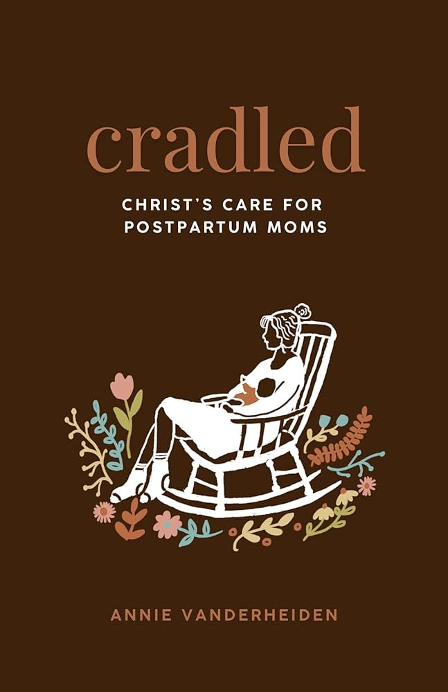 Cradled: Christ's Care for Postpartum Moms | Amazon (US)