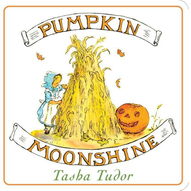 Pumpkin Moonshine - (Classic Board Books) by  Tasha Tudor (Board Book) | Target