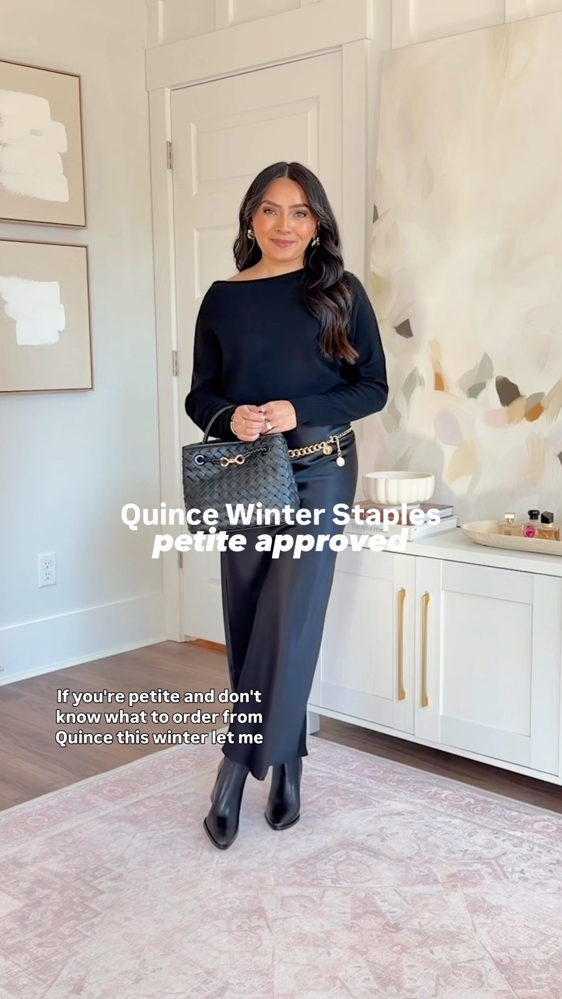 Quince Winter Outfits - Petite Friendly!
For reference: I’m 5’0, 32b bra size, and 2/26 in bottoms, pear shaped. 
*Everything I share is unaltered! TTS means true to size. Between size 5-6.6 in shoes

Black boatneck sweater size xs TTS
Chain belt one size TTS
Black maxi skirt size xs TTS
Black boots size 5.5 TTS

Teak cashmere pullover size xs TTS
White tee size xs TTS
Midnight blue flare jeans size 26, 30” inseam TTS
Dark brown leather boots size xs TTS

Burgundy sweater size xs TTS
Charcoal black straight jeans size 26, 28” inseam TTS
Black belt size small TTS
Black boots size 5.5 TTS

Mocha Heather sweater dress size xs TTS
Chocolate leather boots size 5.5 TTS

Black stripe sweater size xs TTS
Black cropped wide leg jeans size 26, 26” inseam - I have a little room in the waist
Black loafers size 5 TTS




petite winter outfits
Quince winter outfits
petite friendly outfits
winter outfits for petites
elevated winter basics
neutral winter outfits
petite capsule wardrobe
minimalist winter outfits
affordable luxury winter style
petite outfit inspiration
winter layering for petites
classic winter outfits
petite cold weather outfits
everyday winter outfits
timeless winter wardrobe
Rachel Miranda Blog
Honeysweetpetite


#LTKFindsUnder100 #LTKPetite #LTKootd