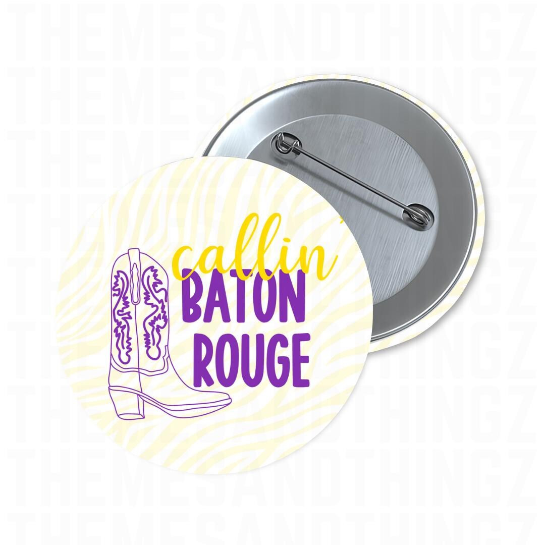 Calling Baton Rouge + Geaux Tiger Pin Button: Game Day Pin Buttons + Button Accessories - Etsy | Etsy (US)