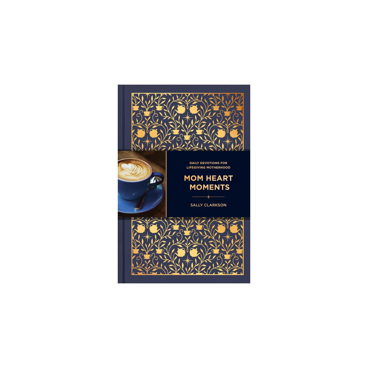 Mom Heart Moments - by Sally Clarkson | Target