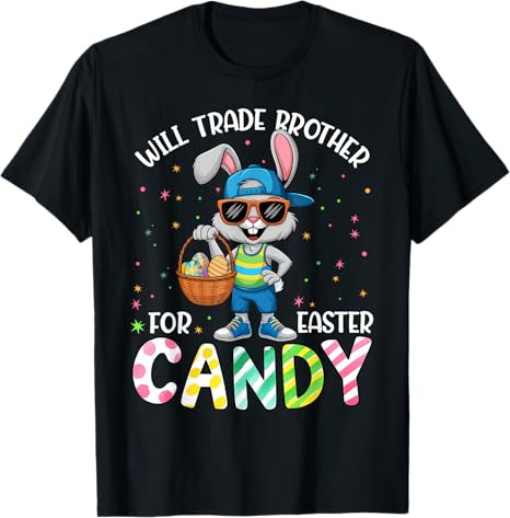 Funny Easter Will Trade Brother For Candy Kids Boys Girls T-Shirt | Amazon (US)