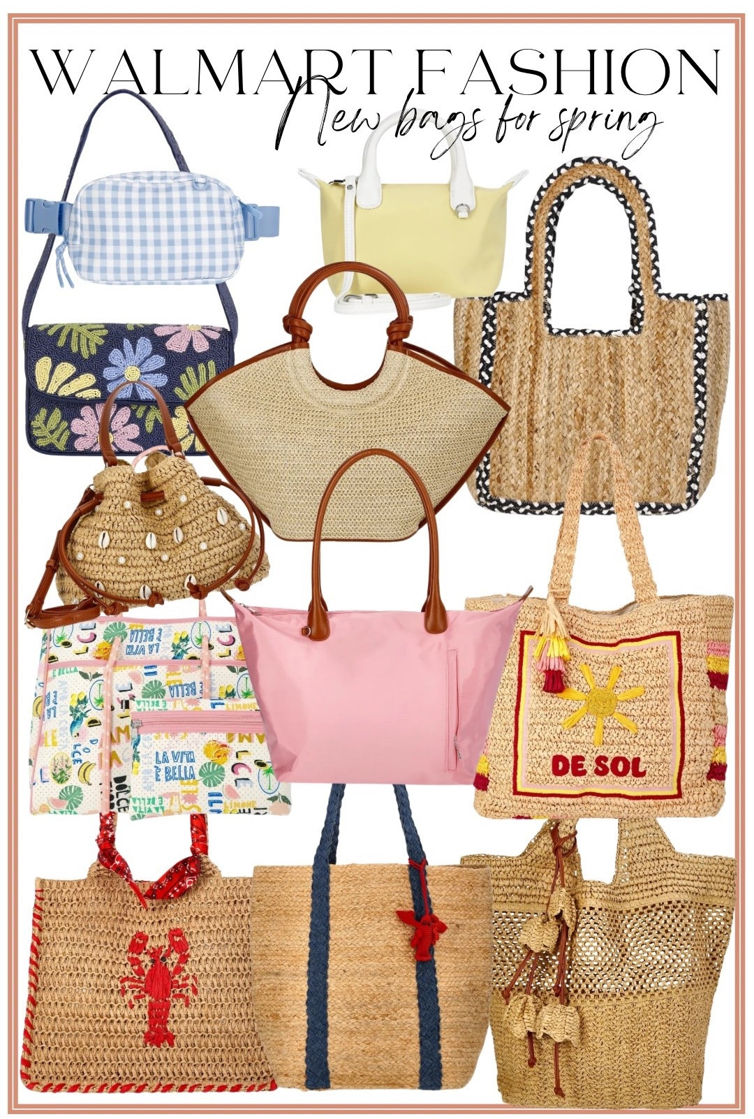 Walmart fashion new bags for spring and I’m OBSESSED 🤍🌸 These are giving designer vibes without the designer price tag and they are the perfect refresh for your spring and summer outfits.

From woven straw totes and coastal shell details to pastel nylon everyday bags and the cutest gingham belt bag… Walmart spring handbags are SO good this year. 🙌 Whether you’re heading to the beach, school drop off, travel days, brunch, or date night — there’s a bag here for every occasion.

✨ Trending straw tote bags
✨ Coastal lobster + “De Sol” statement bags
✨ Pastel pink and butter yellow nylon handbags
✨ Blue gingham belt bag for hands-free mom life
✨ Woven top handle bags with elevated details

I love how these instantly elevate simple outfits — think white jeans and a tee, a breezy spring dress, or your favorite denim shorts. These are the kind of accessories that make the outfit.

Everything is from Walmart and linked for you 🤍 Run before they sell out because the good ones never stay in stock long!

#WalmartFashion #WalmartFinds #SpringBags #SpringHandbags #StrawBags #CoastalStyle #SpringAccessories #AffordableFashion #WalmartStyle #MomStyle #BeachStyle #SpringTrends

#LTKTravel #LTKSeasonal #LTKSwim