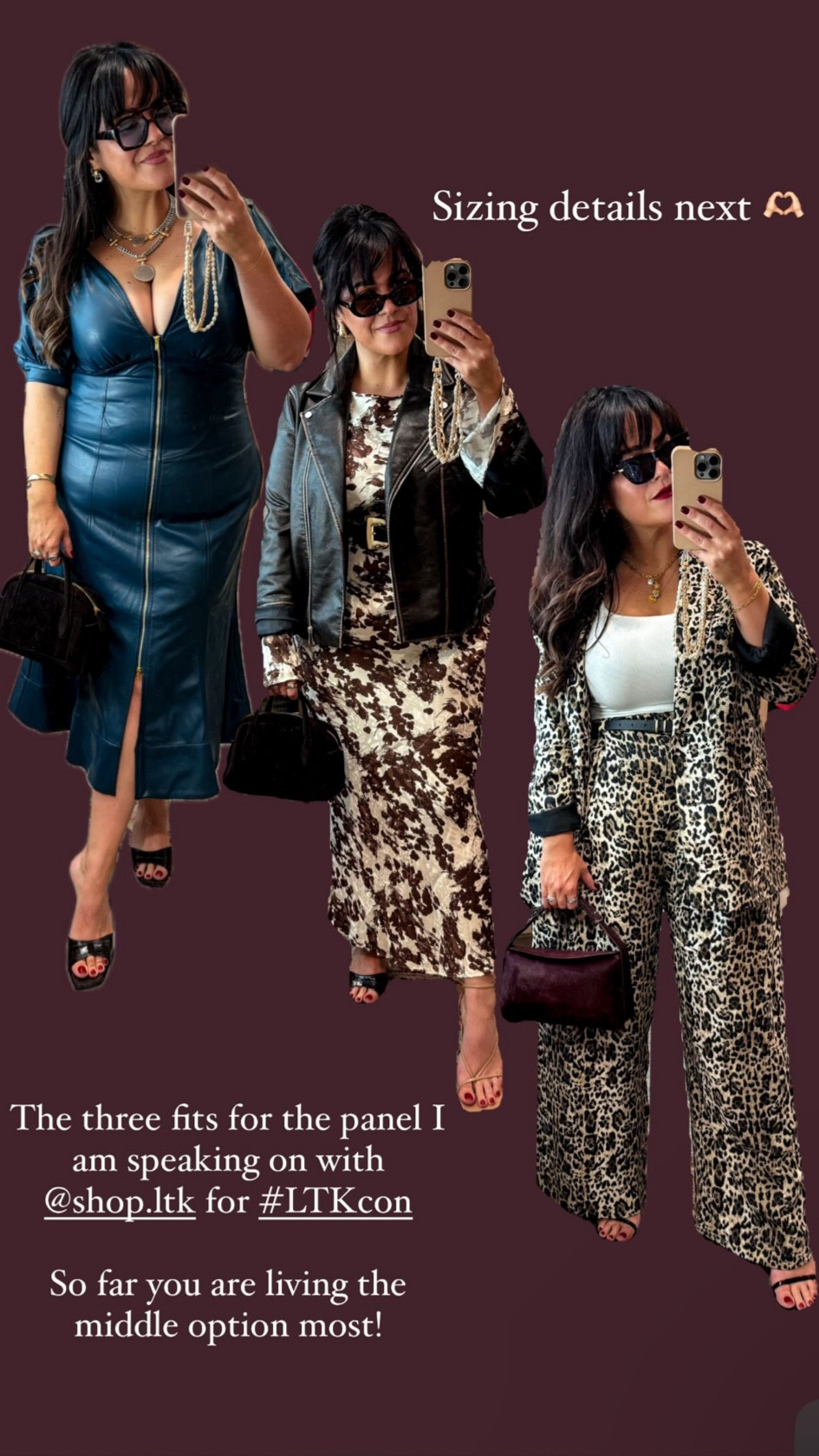 Ltk conference outfits! Can you help me pick one? 

Blue faux leather dress size 14 
Cow print long sleeve slip dress xl (US size 14) 
Brown distressed biker jacket xl (US size 14) 
Brown suede Belt xl 
Leopard blazer- runs oversized I sized down to a US size 12 
Leopard wide leg pants wearing a size US 14 
Tank xl 
All sandals I sized up a 1/2 size 


#LTKMidsize #LTKSeasonal #LTKCon