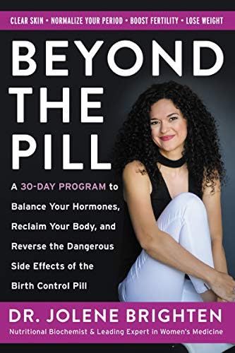 Beyond the Pill: A 30-Day Program to Balance Your Hormones, Reclaim Your Body, and Reverse the Da... | Amazon (US)