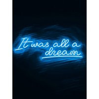 It Was All A Dream Neon Sign, S Led Sign Custom, Sign, Neon Bedroom | Etsy (US)