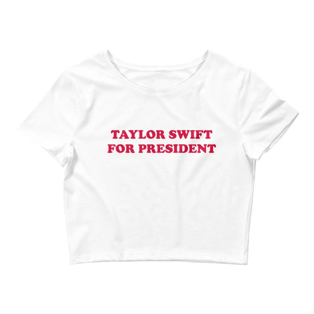 Taylor Swift for President Baby Tee, Eras Tour, Baby Tee, Taylor Swift, Taylor Swift Shirt, Trend... | Etsy (US)