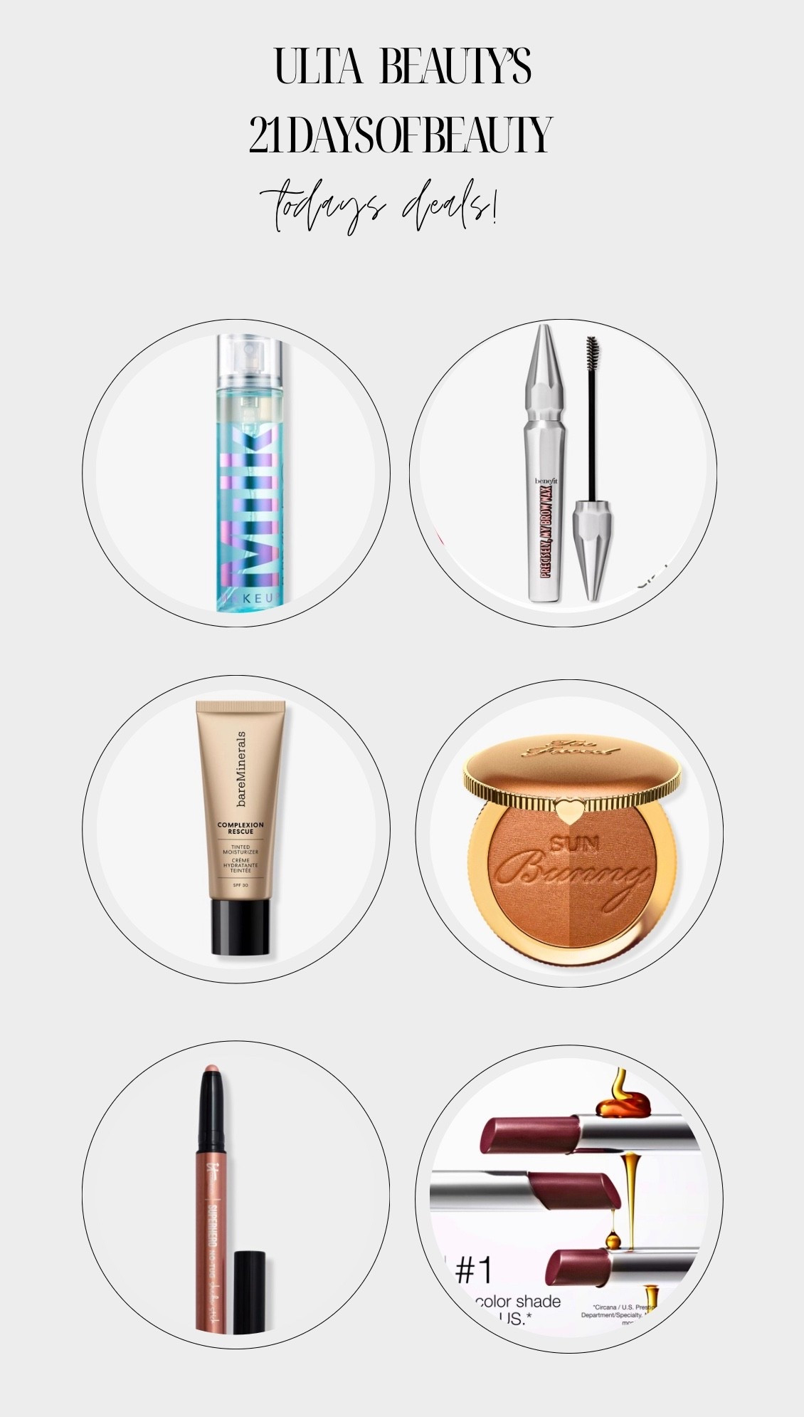 Today only! 🚨 Snag 50% off your faves at Ulta with exclusive Daily Beauty Steals you won’t want to miss—whether it’s skincare, haircare, or makeup, everything’s half off today only. Deals include Benefit Precisely My Brow pencil, bareMinerals Complexion Rescue Tinted Moisturizer, CÉCRED Hair Oil, It Cosmetics Airbrush Brow/Lash Styler, MAËLYS Body Serums, Milk Makeup Setting Spray, Clinique Almost Lipstick + more — all up to 50% off for today only. ⏰ Hurry—deals reset at midnight CT! Tap to shop & save while quantities last.

#LTKFindsUnder50 #LTKSaleAlert #LTKBeauty