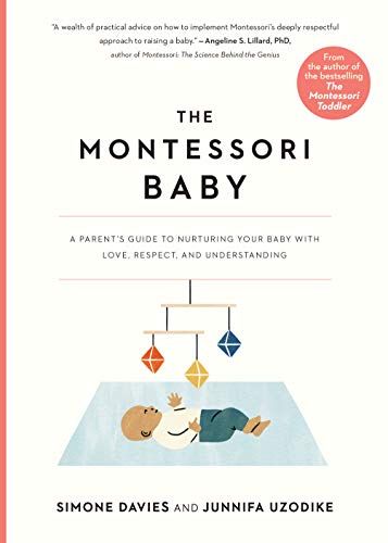 The Montessori Baby: A Parent's Guide to Nurturing Your Baby with Love, Respect, and Understanding | Amazon (US)