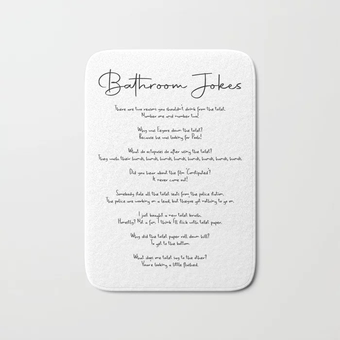 Bathroom Jokes Bath Mat | Society6